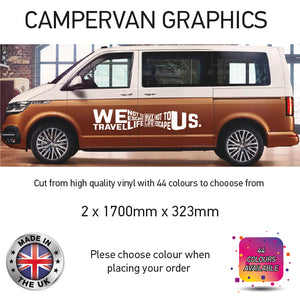 LCG09 We Travel Quote Phase Graphic stickers fits all Motorhomes And Campervans